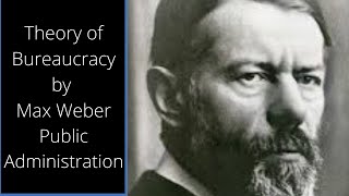 Theory of Bureaucracy by Max Weber  Bureaucratic Model  Public Administration CSS [upl. by Sitof]