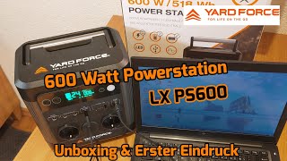 Yard Force 600W Powerstation LX PS600 Unboxing amp Erster Eindruck [upl. by Georgena367]