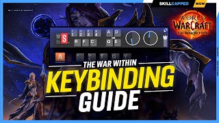 The ONLY Keybinding Guide You NEED For TWW  World of Warcraft [upl. by Arratoon]