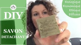 ☯ SAVON DÉTACHANT Ultra Efficace 🌿 DIY MENAGER ☯ [upl. by Nosyrb12]