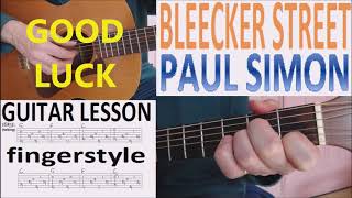 BLEECKER STREET  PAUL SIMON fingerstyle GUITAR LESSON [upl. by Atirres]