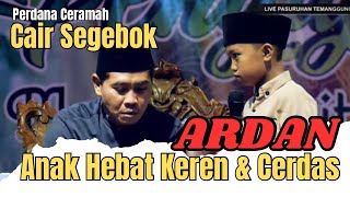 KH ANWAR ZAHID TERBARU 2023  BERSAMA ARDAN ANAK HEBAT DAN CERDAS [upl. by Jerroll]