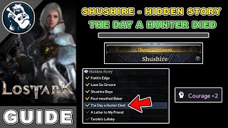 The Day a Hunter Died Location in Lost Ark  Shushire Hidden Story Locations Guide [upl. by Petuu]