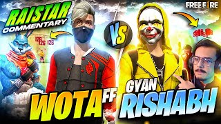 RAISTAR ENGLISH FUNNY COMMENTARY ON WOTA FF VS GYAN RISHABH MUST WATCH [upl. by Dexter]