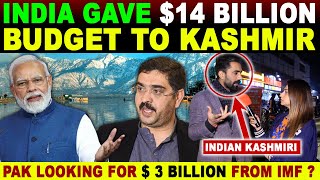 INDIA GAVE 14 BILLION BUDGET TO KASHMIR amp PAK LOOKING FOR 3 BILLION FROM IMF  SANA AMJAD [upl. by Snehpets]