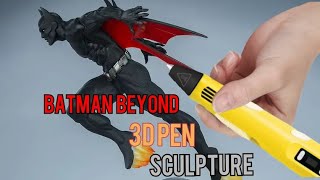 Batman del Futuro escultura lápiz 3D  3D pen sculpture Batman Beyond [upl. by Anjanette]