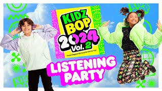 KIDZ BOP 2024 Vol 2  Album Listening Party🎶 [upl. by Nallak]