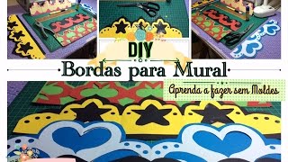 Como fazer bordas para mural sem moldes [upl. by Sharleen687]