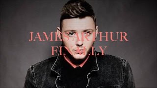 James Arthur  Finally lyrics [upl. by Hanavas829]