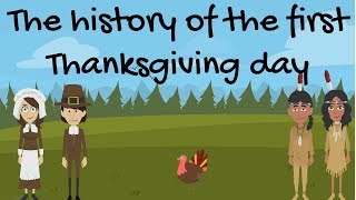 The History of The First Thanksgiving Day [upl. by Ennagem188]