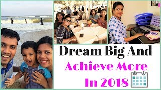 How To Dream Big And Achieve More In 2018 [upl. by Ysnap]