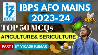 TOP 50 MCQ ON APICULTURE amp SERICULTURE  Entomology for IBPS AFO MAINS EXAM [upl. by Jon855]