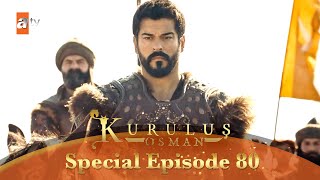 Kurulus Osman Urdu  Special Episode for Fans 80 [upl. by Capriola]