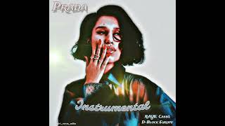 Prada ♡ RAYE Cassö amp DBlock Europe  Instrumental [upl. by Cavanaugh302]