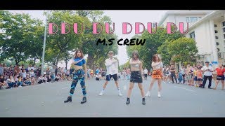 KPOP IN PUBLIC CHALLENGE BLACKPINK 블랙핑크  ‘뚜두뚜두 DDUDU DDUDU’ Dance Cover By MS Crew Vietnam [upl. by Anera817]