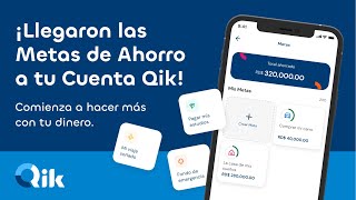 ¡Conoce las Metas de Ahorro Qik  Qik Banco Digital [upl. by Nyret]