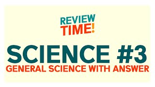 College Entrance Exam Reviewer  Science 3 General Science [upl. by Kahcztiy]