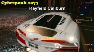 Cyberpunk 2077  Rayfield Caliburn Walkthrough Gameplay [upl. by Kaile]