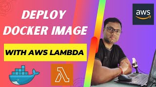 How to run Docker image with AWS Lambda Functions  Create Lambda function with container image [upl. by Feodore72]