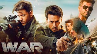 War Full Movie 2019  Hrithik Roshan  Tiger Shroff  Vaani Kapoor  HD 1080p Facts and Review [upl. by Dygert]