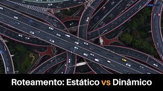 Roteamento Estático vs Dinâmico [upl. by Hepsibah746]