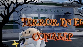 ROBLOX TERROR EN EL CONALEP HISTORIAS DE TERROR DEL DR SIMI [upl. by Pazia]