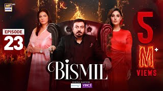 Bismil Episode 23  Digitally Presented by Sensodyne amp Vince Care  6 Nov 2024 Eng Sub  ARY [upl. by Henri]