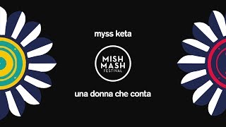 Myss Keta  Una donna che conta  Live Mish Mash Festival 2018 [upl. by Rome]