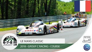 Le Mans Classic 2018  Group C Racing [upl. by Cini]