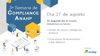 3ª Semana de Compliance Anahp 27082024 [upl. by Kulda]