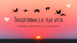 Trasforma la tua vita Audiolibro [upl. by Etteraj]