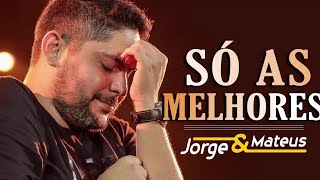 Jorge e Mateus Só As Melhores [upl. by Aihsotan]