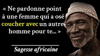 Proverbes Africains Pour Une Vie Meilleure  Sagesse africaine [upl. by Ohare]