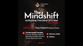 THE MINDSHIFT ACTIVATING THE MIND OF CHRIST  THUR MIDWEEK SERVICE  9 NOV 23  PST TAYO OSIYEMI [upl. by Kotto703]