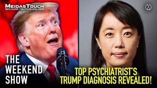 Top Psychiatrist SOUNDS ALARM on Trump’s INCREASING Mental Deterioration  The Weekend Show [upl. by Nikral679]