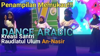 Dance Arabic Kreasi Santri Cilik Pondok Pesantren Raudlatul Ulum Pandiyangan [upl. by Rengia]