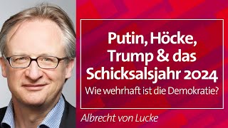 Putin Höcke Trump amp das Schicksalsjahr 2024  Albrecht von Lucke 260224 [upl. by Sualohcin]