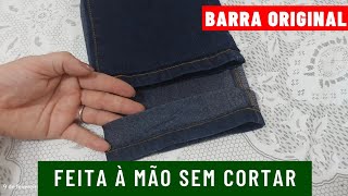 DIY BARRA ORIGINAL DE CALÇA JEANS NA MÃO SEM CORTAR  Mia Dicas [upl. by Rhody513]