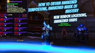 How to Obtain Awakened Tempostone Awakened Mark of Mastery New Vendor Locations Awakened Raids [upl. by Anai]