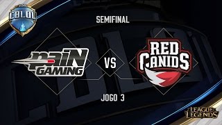 paiN x Red Canids Jogo 3  Semifinais  Primeira Etapa CBLoL [upl. by Bremer]