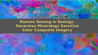 Remote Sensing in Geology Generates Mineralogy Sensitive Color Composite Imagery [upl. by Fernande]