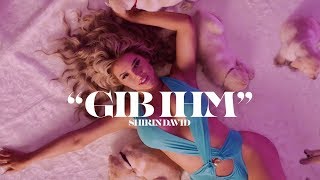 SHIRIN DAVID  Gib ihm Official Video [upl. by Anas]