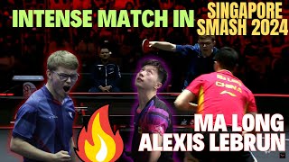 Intense battle between MA LONG and ALEXIS LEBRUN in Singapore Smash 2024  Alexis Lebrun vs Ma Long [upl. by Ahsuatan930]