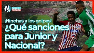 🔴¡Hinchas de Junior y Nacional ¿Qué sanciones se avecinan  NOTICIAS  REVISTA ALTERNATIVA [upl. by Nylaroc]