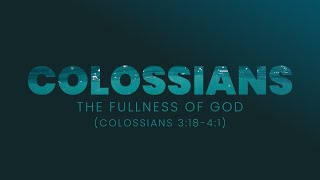 Colossians 31841 Sermon [upl. by As87]