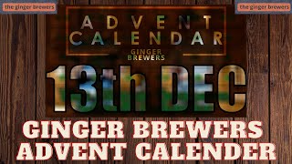 Door 13  BEER ADVENT CALENDER from the ginger brewers Ferment in glass [upl. by Jerome]