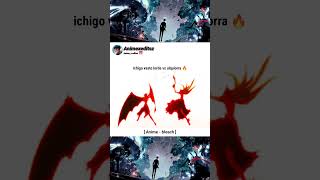 ichigo vasto lorde vs ulquiorra edit 🔥 anime trending animeedit shorts bleach vastolorde [upl. by Efram]