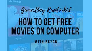 How to get Free movies and movies that just came out with bryan [upl. by Thelma]