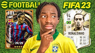 FIFA23 vs eFootball23 Which is Better RONALDINHO [upl. by Yadroc858]