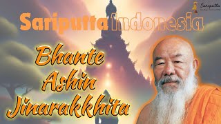 Bhante Ashin Jinarakkhita  Tokoh Inspiratif  Sariputta Indonesia [upl. by Nawek]